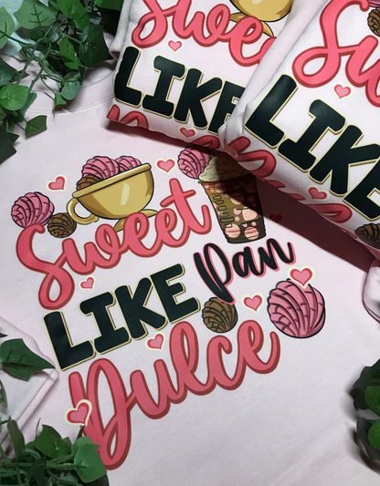 Sweet Like Pan Dulce Crewneck